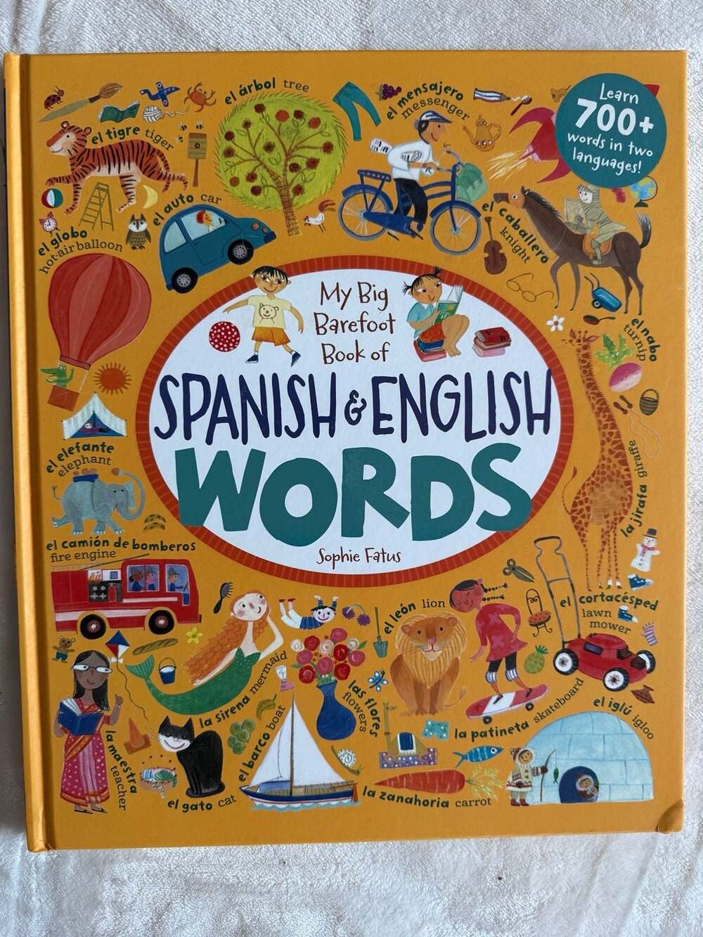 My Big Barefoot Book of Spanish & English Words by Sophie Fatus